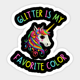 Unicorn - Glitter Is My Favorite Color Sticker
